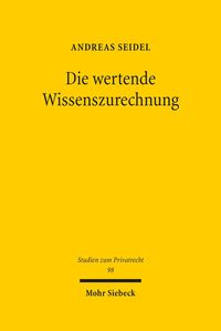 Produktbild: Die wertende Wissenszurechnung
