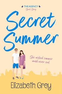 Produktbild: Secret Summer (The Agency, #1.5)