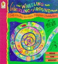 Produktbild: Hindley, J: Wheeling & Whirling Around Book