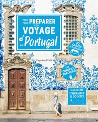 Produktbild: Tout pour pr&eacute;parer son voyage au Portugal