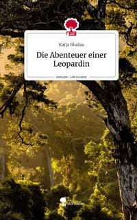 Produktbild: Die Abenteuer einer Leopardin. Life is a Story - story.one