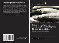 Produktbild: Estudio de algunas caracter&iacute;sticas biol&oacute;gicas de tres peces &oacute;seos