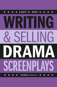 Produktbild: Writing and Selling Drama Screenplays