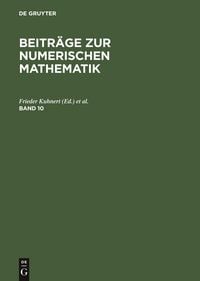 Produktbild: Beitr&auml;ge zur Numerischen Mathematik. Band 10