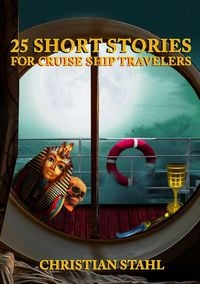 Produktbild: 25 Short Stories for Cruise Ship Travelers