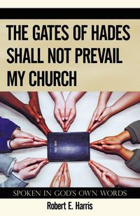 Produktbild: The Gates of Hades Shall Not Prevail My Church