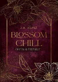 Produktbild: Blossom Chill &ndash; Opfer & Freiheit