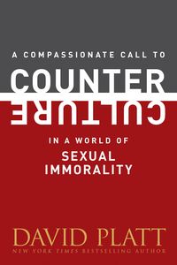Produktbild: A Compassionate Call to Counter Culture in a World of Sexual Immorality