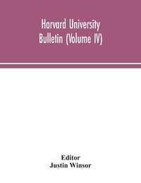 Produktbild: Harvard University Bulletin (Volume IV)