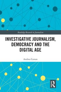 Produktbild: Investigative Journalism, Democracy and the Digital Age