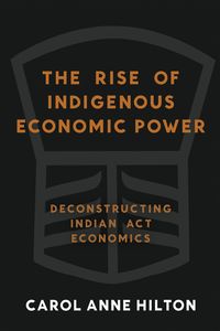 Produktbild: The Rise of Indigenous Economic Power