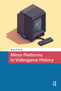 Produktbild: Minor Platforms in Videogame History