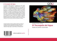 Produktbild: El Tecnopolo del Agua