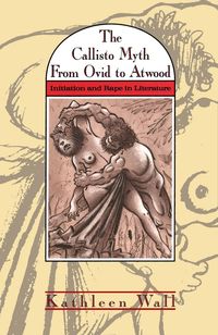 Produktbild: Callisto Myth from Ovid to Atwood