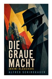 Produktbild: Die graue Macht (Krimi-Klassiker)