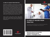 Produktbild: A Look At Values from Practice