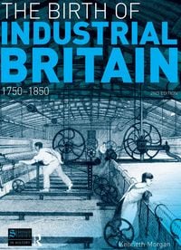 Produktbild: The Birth of Industrial Britain
