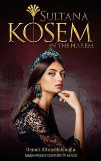 Produktbild: Sultana Kosem: In The Harem