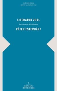 Produktbild: Literator 2011: P&eacute;ter Esterh&aacute;zy