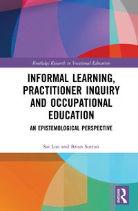 Produktbild: Informal Learning, Practitioner Inquiry and Occupational Education