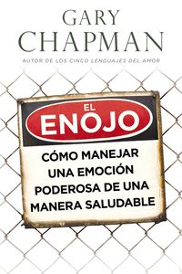 Produktbild: El Enojo: Como Manejar una Emocion Poderosa de una Manera Saludable = Anger