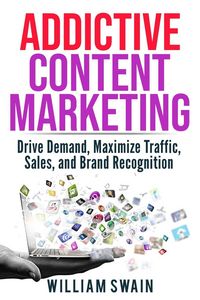 Produktbild: Addictive Content Marketing