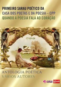 Produktbild: Antologia Po&eacute;tica I Quando A Poesia Fala Ao Cora&ccedil;&atilde;o
