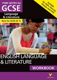Produktbild: English Language and Literature Workbook: York Notes GCSE - for 2026, 2027 exams: the ideal way to catch up, test your knowledge and feel ready for 2025 and 2026 assessments and exams