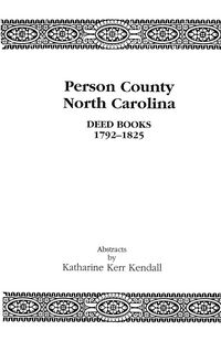 Produktbild: Person County, North Carolina, Deed Books, 1792-1825