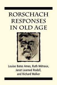 Produktbild: Ames, L: Rorschach Responses in Old Age (The Master Work Ser