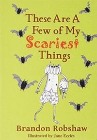 Produktbild: These Are A Few Of My Scariest Things