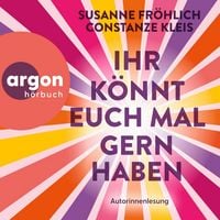 Produktbild: Ihr k&ouml;nnt euch mal gernhaben