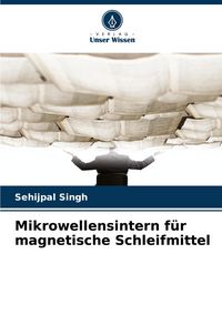 Produktbild: Mikrowellensintern f&uuml;r magnetische Schleifmittel