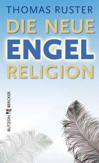 Produktbild: Die neue Engelreligion