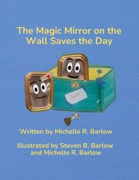 Produktbild: The Magic Mirror on the Wall Saves the Day