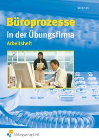 Produktbild: B&uuml;roprozesse in der &Uuml;bungsfirma
