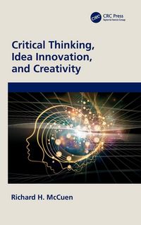 Produktbild: Critical Thinking, Idea Innovation, and Creativity