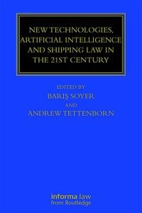 Produktbild: New Technologies, Artificial Intelligence and Shipping Law in the 21st Century