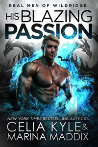 Produktbild: His Blazing Passion (Real Men of Wildridge)