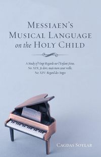 Produktbild: Messiaen's Musical Language on the Holy Child