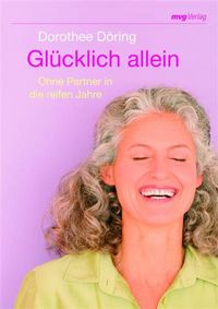 Produktbild: Gl&uuml;cklich allein