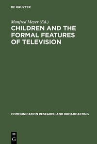 Produktbild: Children and the Formal Features of Television