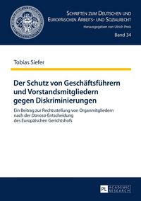 Produktbild: Der Schutz von Gesch&auml;ftsf&uuml;hrern und Vorstandsmitgliedern gegen Diskriminierungen