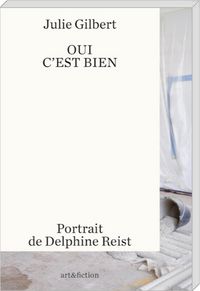 Produktbild: Oui c'est bien : portrait de Delphine Reist