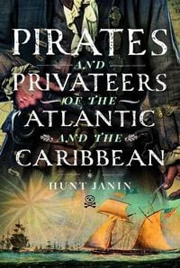 Produktbild: Pirates and Privateers of the Atlantic and the Caribbean