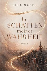 Produktbild: Im Schatten meiner Wahrheit