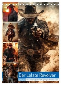 Produktbild: Der Letzte Revolver (Tischkalender 2026 DIN A5 hoch), CALVENDO Monatskalender