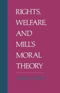 Produktbild: Rights, Welfare, and Mill's Moral Theory