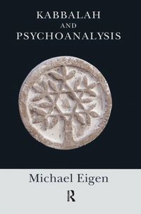 Produktbild: Eigen, M: Kabbalah and Psychoanalysis