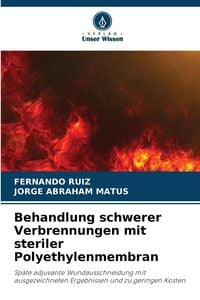 Produktbild: Behandlung schwerer Verbrennungen mit steriler Polyethylenmembran
